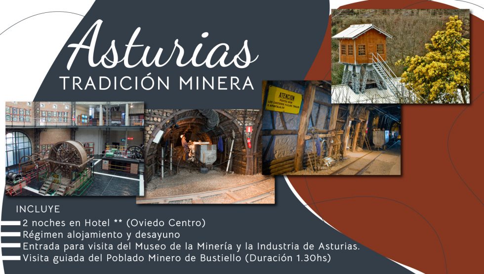 Asturias, tradición minera Asturias